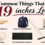 12-common-things-that-are-19-inches-long